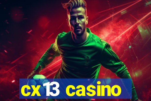 cx13 casino